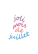 Joli mois et couleurs estivales réjouissantes